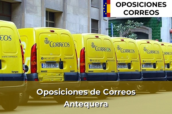 Oposiciones de Correos en Antequera