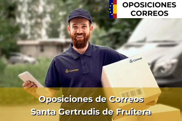 Oposiciones de Correos en Santa Gertrudis de Fruitera